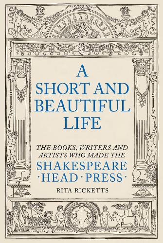 A Short and Beautiful Life