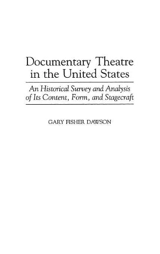 Documentary Theatre in the United States