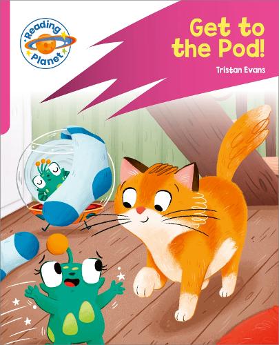 Reading Planet: Rocket Phonics – Target Practice - Get to the Pod! - Pink B