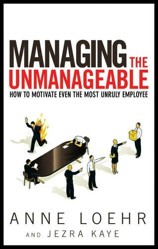Managing the Unmanageable