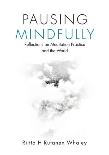 Pausing Mindfully