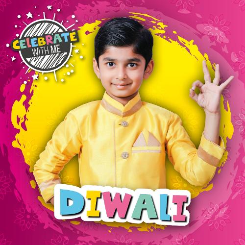 Diwali (Celebrate with Me