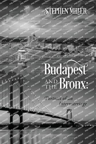 Budapest and the Bronx