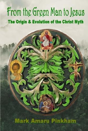 From the Green Man to Jesus