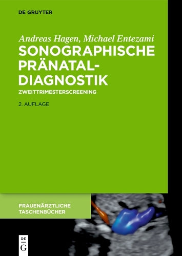 Sonographische Pränataldiagnostik: Zweittrimesterscreening (Frauenärztliche Taschenbücher) (German Edition