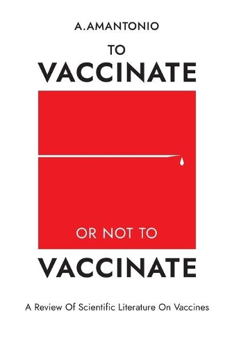 To Vaccinate or not to Vaccinate