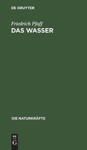 Das Wasser (Die Naturkräfte, 4) (German Edition