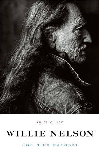 Willie Nelson - An Epic Life