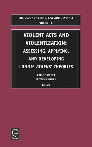Violent Acts and Violentization