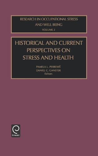 Historical and Current Perspectives on Stress and Health
