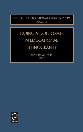 Doing a Doctorate in Educational Ethnography