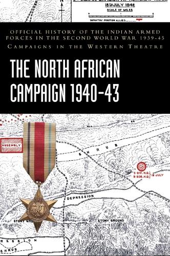 The North African Campaign 1940-43