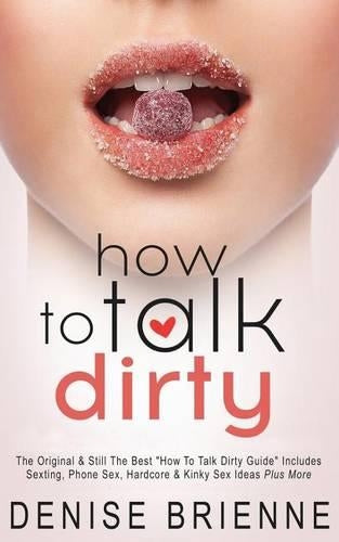 How To Talk Dirty