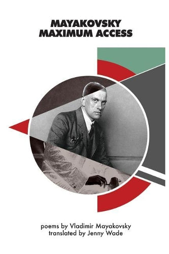 Mayakovsky Maximum Access