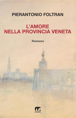 L'Amore nella provincia veneta