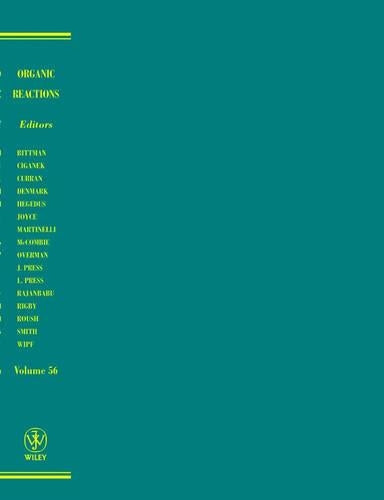 Organic Reactions, Volume 56