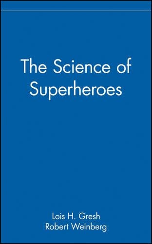 The Science of Superheroes