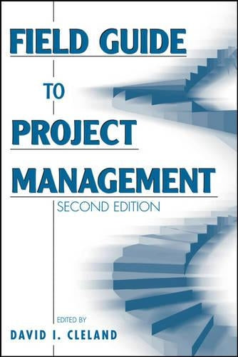 Field Guide to Project Management
