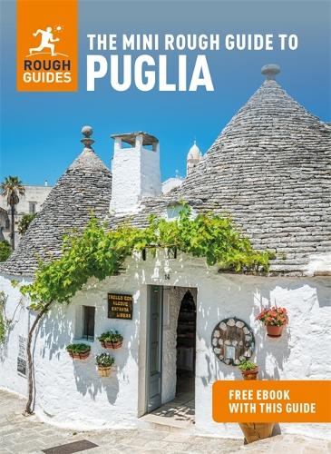 The Mini Rough Guide to Puglia: Travel Guide with eBook