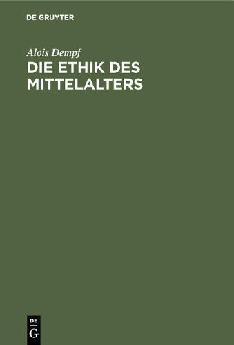 Die Ethik des Mittelalters (German Edition