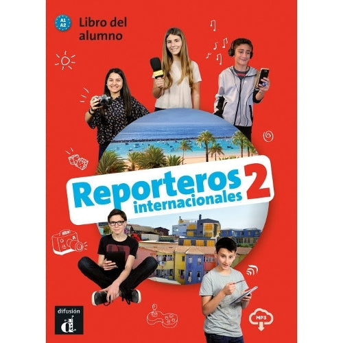 Reporteros internacionales 2 - Libro del alumno + audio download. A1/A2