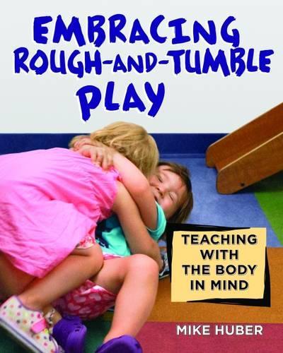 Embracing Rough-and-Tumble Play