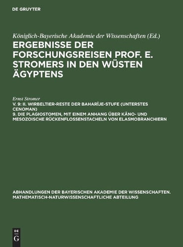 II. Wirbeltier-Reste der Baharîje-Stufe (unterstes Cenoman) 9. Die Plagiostomen, mit einem Anhang über käno- und mesozoische Rückenflossenstacheln von ... Abteilung, 31, 5) (German Edition