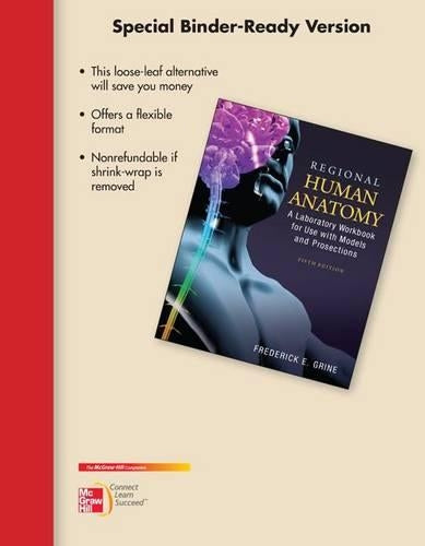 Loose Leaf Version of Regional Human Anatomy: A Laboratory Workbook for Use with Models & Prosections