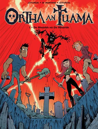 Ortha an Tuama: De Bheoibh Nó De Mhairbh