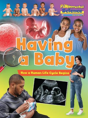 Fundamental Science Key Stage 1: Having a Baby