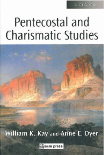 Pentecostal and Charismatic Studies