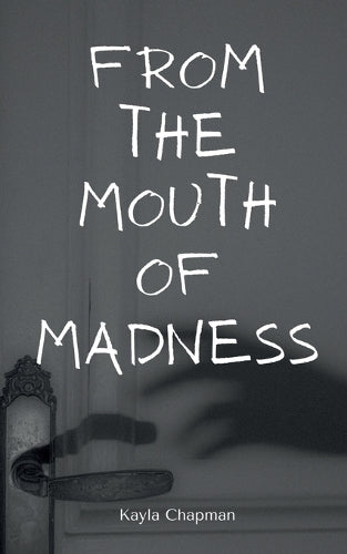 From the Mouth of Madness
