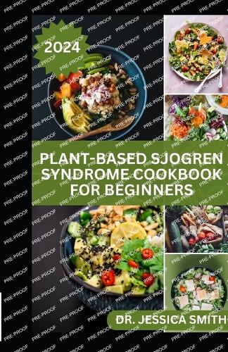 Plant-Based Sjogren Syndrome Cookbook for Beginners