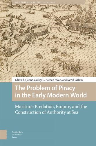 The Problem of Piracy in the Early Modern World