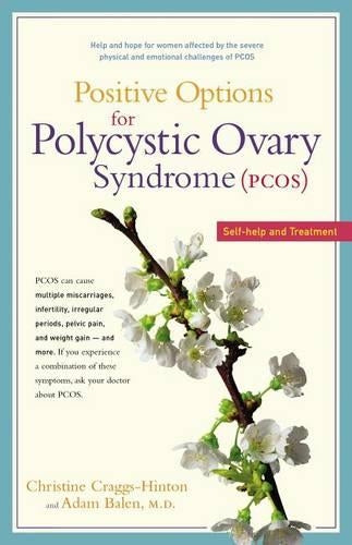 Positive Options for Polycystic Ovary Syndrome (PCOS): Self-Help and Treatment (Positive Options for Health