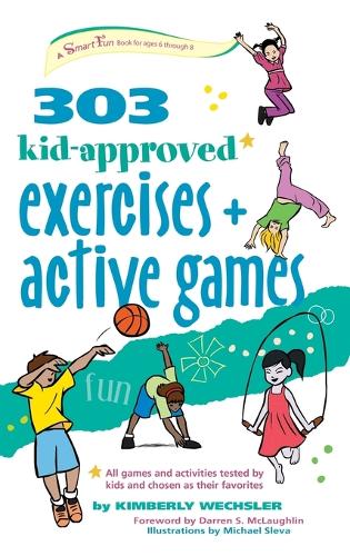 303 Kid-Approved Exercises and Active Games