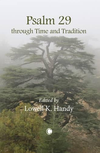 Psalm 29 through Time and Tradition