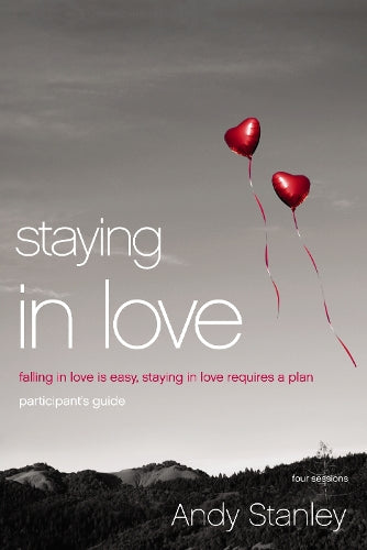 Staying in Love Bible Study Participant's Guide