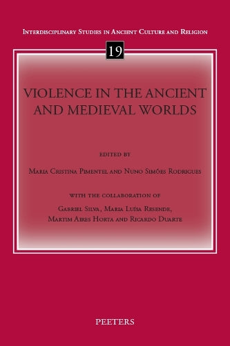Violence in the Ancient and Medieval Worlds