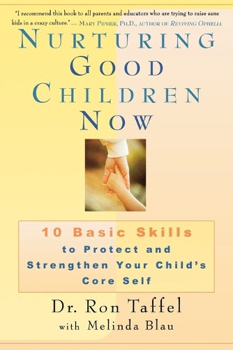 Nurturing Good Children Now