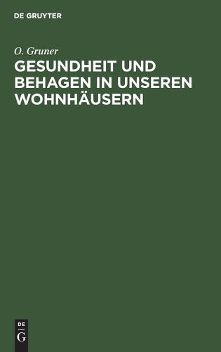 Gesundheit und Behagen in unseren Wohnhäusern (German Edition