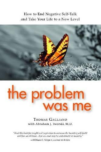 The Problem Was Me