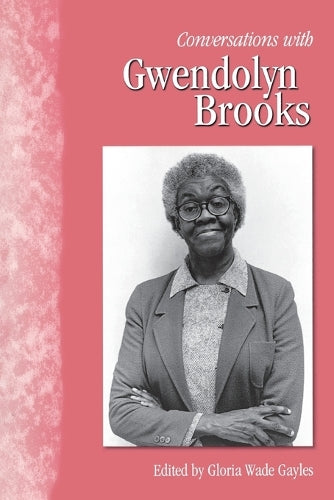 Conversations with Gwendolyn Brooks (Literary Conversations