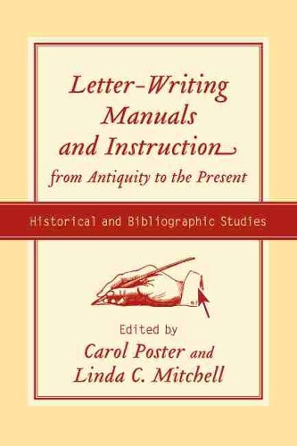 Letter-writing Manuals and Instruction from Antiquity to the Present
