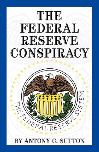 Federal Reserve Conspiracy,The