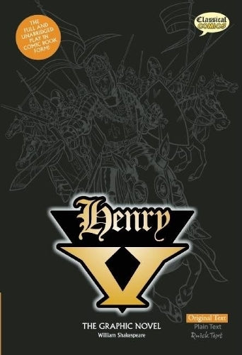 Henry V The Graphic Novel: Original Text