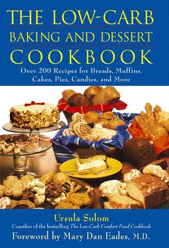 The Low-carb Baking and Dessert Cookbook