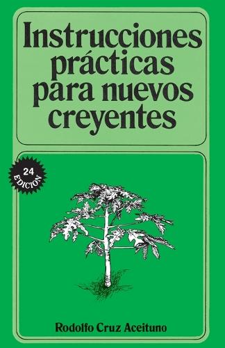 Instrucciones prácticas para nuevos creyentes