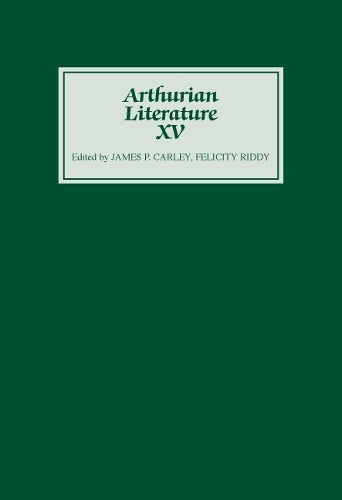 Arthurian Literature XV