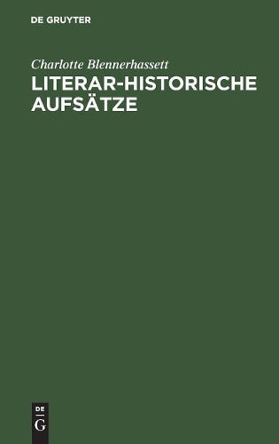 Literar-Historische Aufsätze (German Edition